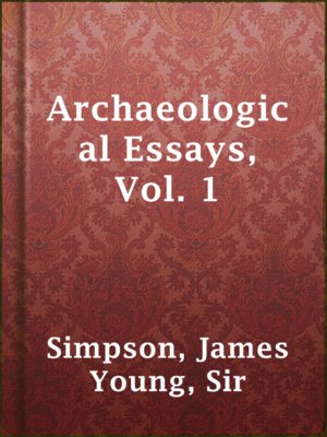 cover image of Archaeological Essays, Vol. 1